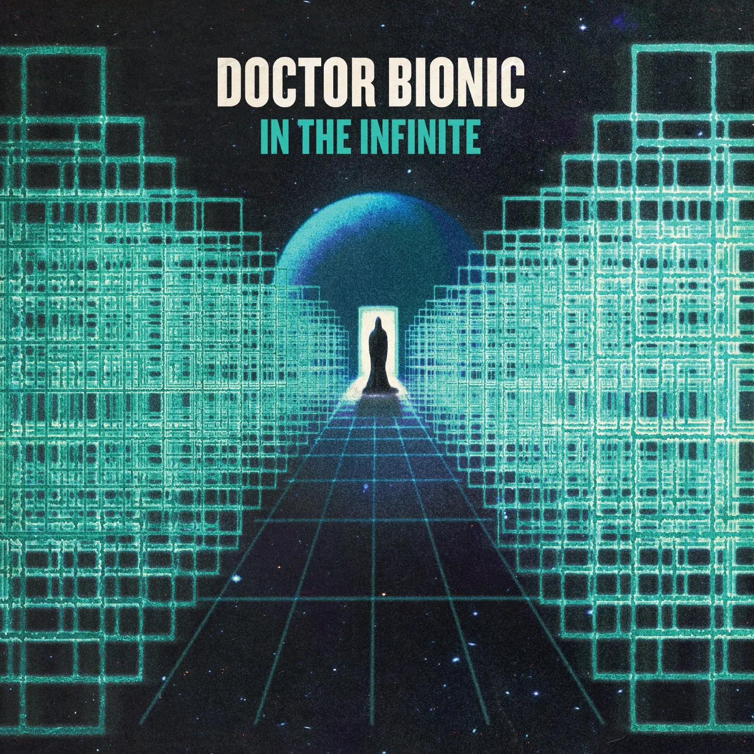 Doctor Bionic ~ In The Infinite