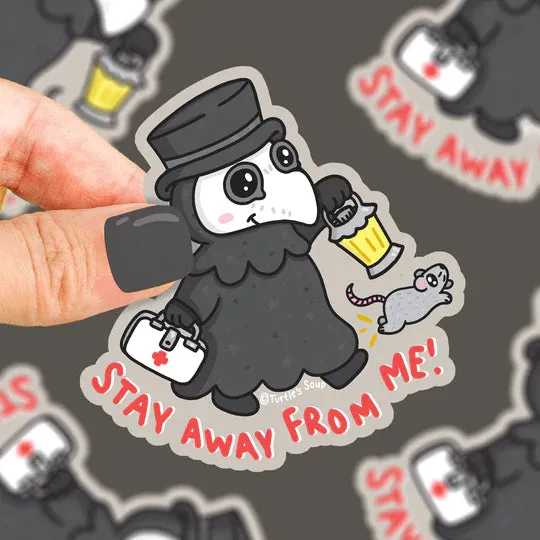 Plague Doctor Stay Away Sticker